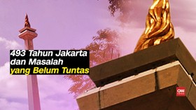 VIDEO: 493 Tahun Jakarta dan Masalah yang Belum Tuntas