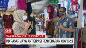 VIDEO: PD Pasar Jaya Antisipasi Penyebaran Covid-19