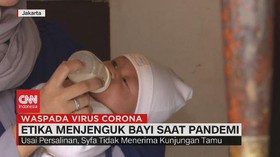VIDEO: Tips Menjenguk Bayi Saat Pandemi Covid-19