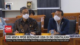 VIDEO: DPR Minta PPDB Berdasar Usia di DKI Dibatalkan