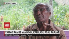VIDEO: Lagu Yamko Rambe Yamko Diduga Bukan Asal Papua