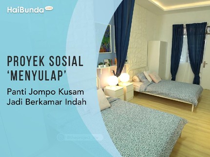 Proyek Sosial 'Menyulap' Panti Jompo Kusam Jadi Berkamar Indah