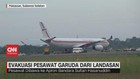 VIDEO: Evakuasi Pesawat Garuda yang Tergelincir di Makassar