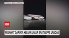 VIDEO: Pesawat Garuda Keluar Jalur Saat Lepas Landas