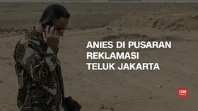 VIDEO: Anies di Pusaran Reklamasi Teluk Jakarta