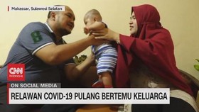 VIDEO: Relawan Covid-19 Pulang Bertemu Keluarga