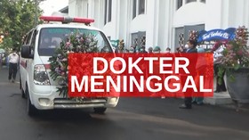 VIDEO: Satu Lagi Dokter Meninggal Terjangkit Covid-19