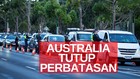 VIDEO: Kasus Covid-19 Semakin Tinggi, Perbatasan Ditutup