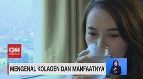 VIDEO: Mengenal Kolagen & Manfaatnya