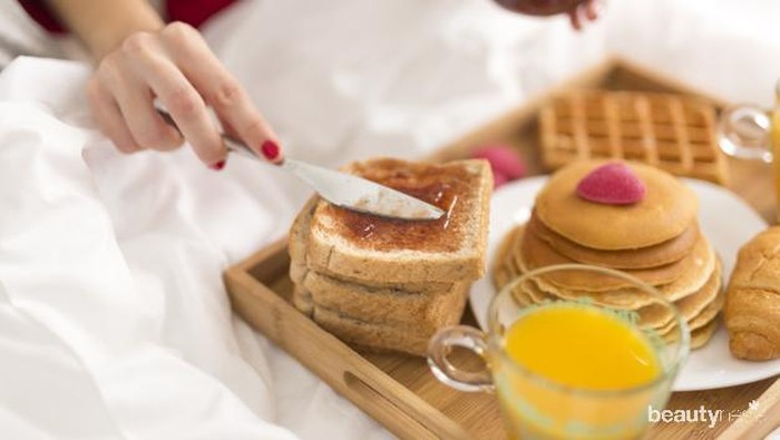 Catat! Ini 5 Makanan yang Tak Direkomendasikan Untuk Sarapan