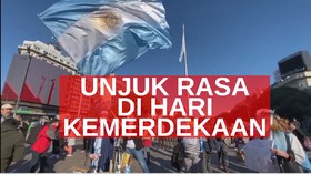 VIDEO: Unjuk Rasa di Hari Kemerdekaan Argentina