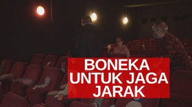VIDEO: Bioskop Tempatkan Boneka Untuk Jaga Jarak Aman