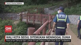 VIDEO: Sempat Hilang, Wali Kota Seoul Ditemukan Meninggal