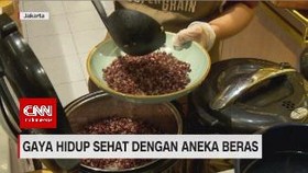 VIDEO: Gaya Hidup Sehat dengan Aneka Beras