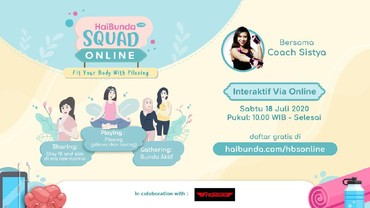 Tetap Sehat di Tengah Pandemi Bareng HaiBunda Squad