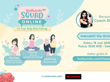 Tetap Sehat di Tengah Pandemi Bareng HaiBunda Squad