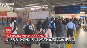 VIDEO: Penularan Covid-19 Melalui Udara di Transpotasi Umum