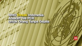 VIDEO: WHO Desak Indonesia Tes PCR untuk PDP dan ODP