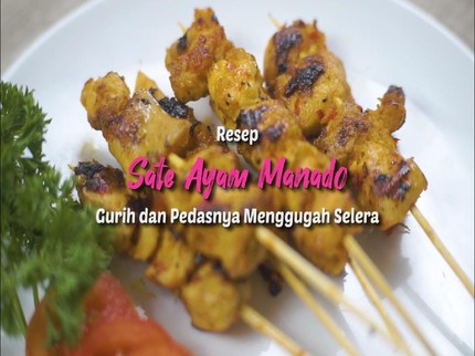 Resep Sate Ayam Manado, Gurih dan Pedasnya Menggugah Selera