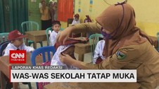 VIDEO: Was-was Sekolah Tatap Muka
