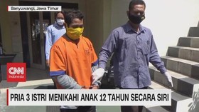 VIDEO: Pria 3 Istri Menikahi Anak 12 Tahun Secara Siri