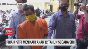 VIDEO: Pria 3 Istri Menikahi Anak 12 Tahun Secara Siri