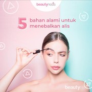 5 Bahan Alami Menebalkan Alis