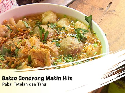 Bakso Gondrong Makin Hits Pakai Tetelan dan Tahu