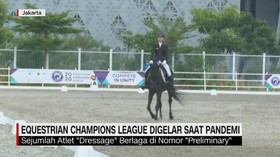 VIDEO: Equestrian Champions League Digelar Saat Pandemi