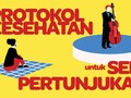 INFOGRAFIS: Protokol Kesehatan untuk Seni Pertunjukan