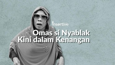 img-title Infografis: Omas si Nyablak Kini dalam Kenangan