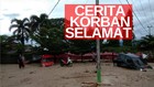 VIDEO: Cerita Korban Selamat Banjir Bandang Luwu Utara