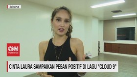 VIDEO: Cinta Laura Sampaikan Pesan Positif di lagu 'Cloud 9'