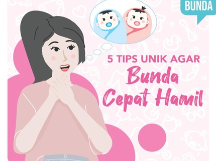5 Tips Unik Agar Bunda Cepat Hamil
