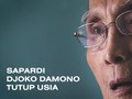 VIDEO: Sapardi Djoko Damono Tutup Usia