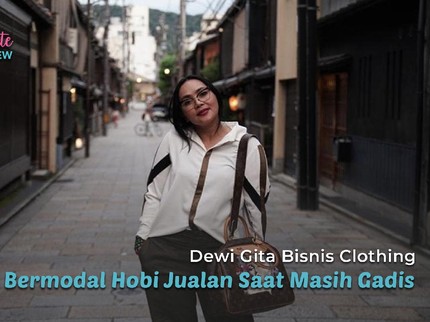 Dewi Gita Bisnis Clothing Bermodal Hobi Jualan Saat Masih Gadis