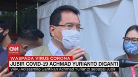 VIDEO: Jubir Covid-19 Achmad Yurianto Resmi Diganti