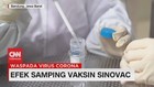 VIDEO: Efek Samping Vaksin Sinovac