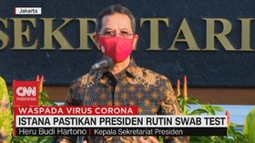VIDEO: Istana Pastikan Presiden Rutin Swab Test