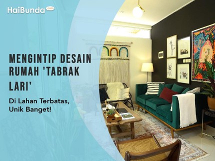 Mengintip Desain Rumah 'Tabrak Lari' di Lahan Terbatas, Unik Banget!