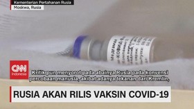 VIDEO: Rusia Akan Rilis Vaksin Covid-19