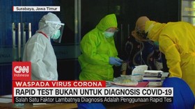 VIDEO: Rapid Test Bukan Untuk Diagnosis Covid-19