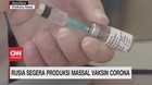 VIDEO: Rusia Segera Produksi Massal Vaksin Covid-19