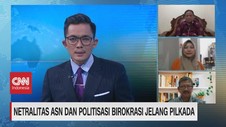 VIDEO: Netralitas ASN & Politisasi Birokrasi Jelang Pilkada