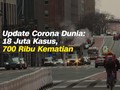 VIDEO: Lebih dari 700 Ribu Pasien Covid-19 di Dunia Meninggal