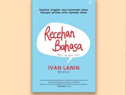 Mencintai Bahasa Indonesia Lewat Hal Receh
