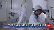 VIDEO: Serba-serbi Vaksin Corona di Indonesia
