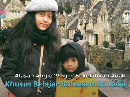 Alasan Angie 'Virgin' Sekolahkan Anak Khusus Belajar Bahasa Indonesia