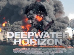 Sinopsis Deepwater Horizon, Bencana Pengeboran Minyak Terburuk Amerika