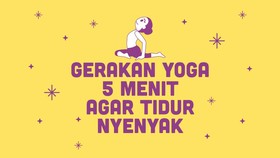 INFOGRAFIS: Gerakan Yoga 5 Menit Agar Tidur Nyenyak